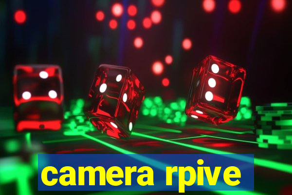 camera rpive